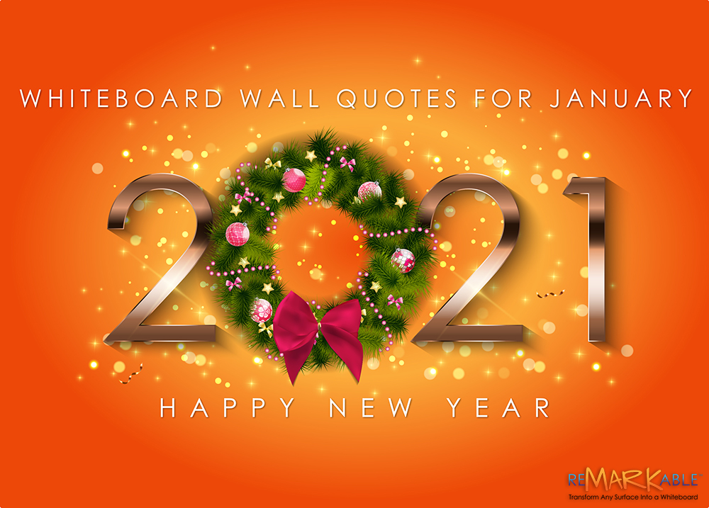 Whiteboard Wall Quotes January 2021