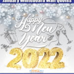 Dry Erase Wall Quotes for January 2022