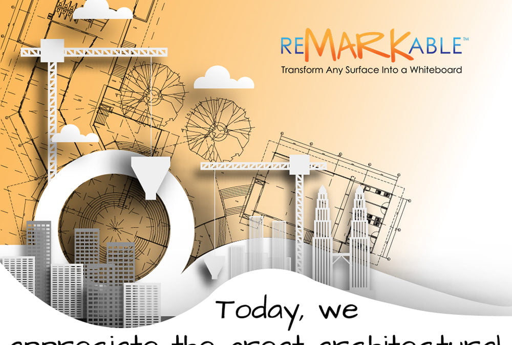 Happy World Architecture Day From Remarkable Whiteboard Paint