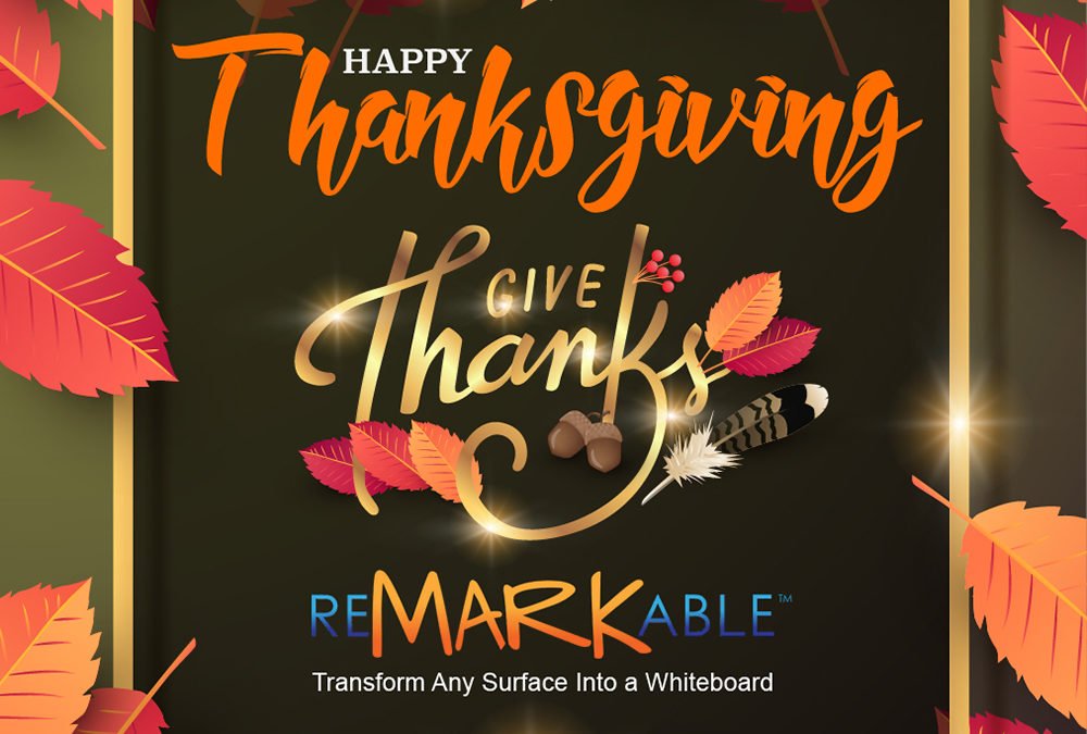 Happy Thanksgiving Day from Remarkable Whiteboard Paint
