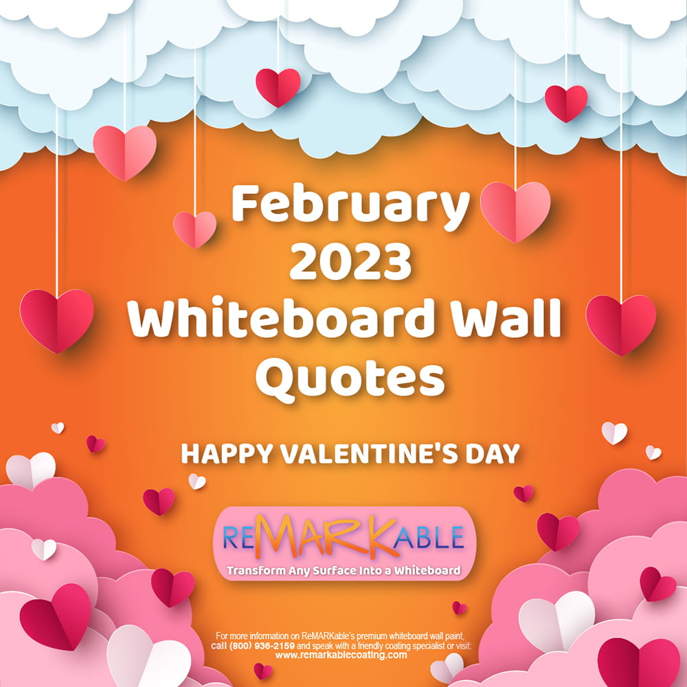 Whiteboard Wall Quotes February 2023