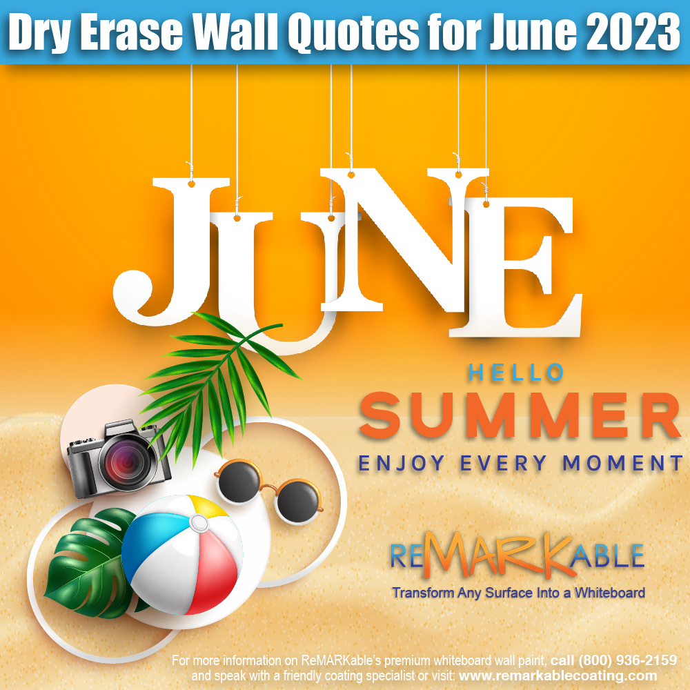 Dry Erase Wall Quotes for June 2023