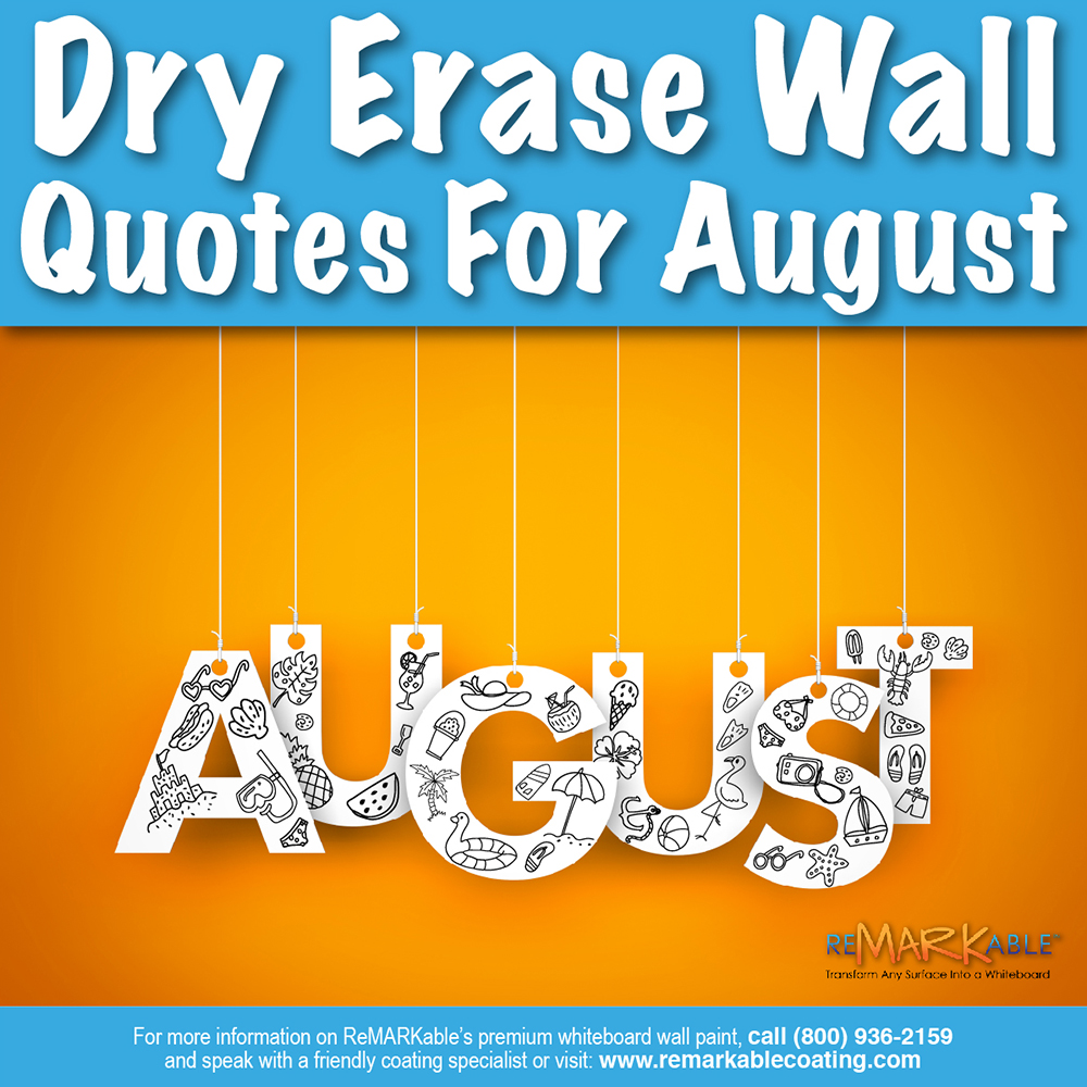 Dry Erase Wall Quotes for August 2023