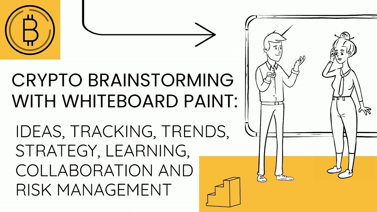 Crypto Brainstorming with Whiteboard Paint
