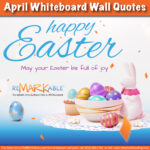 Whiteboard Wall Quotes for April: Inspiring Messages to Write This Month