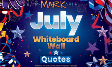Best Whiteboard Wall Quotes for July to Inspire Summer Creativity at Home, School, or Work