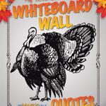 November Whiteboard Wall Quotes: Grateful Hearts, Cozy Days, and Fresh Reflections