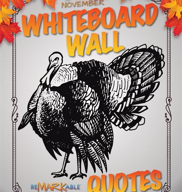November Whiteboard Wall Quotes: Grateful Hearts, Cozy Days, and Fresh Reflections