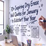 70 Inspiring Whiteboard Wall Quotes for January to Kickstart Your Year