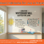 Creative Whiteboard Wall Quotes for June to Brighten Your Space