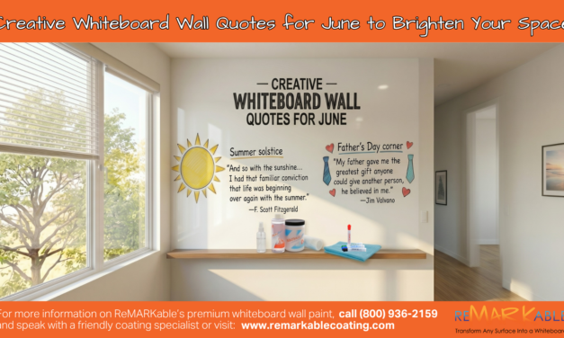 Creative Whiteboard Wall Quotes for June to Brighten Your Space