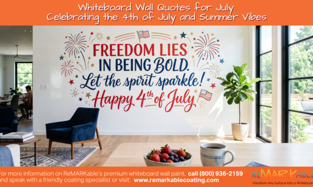 Whiteboard Wall Quotes for July: Celebrating the 4th of July and Summer Vibes