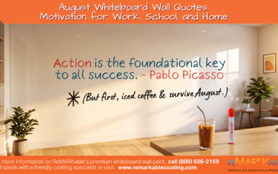 August Whiteboard Wall Quotes: Motivation for Work, School, and Home
