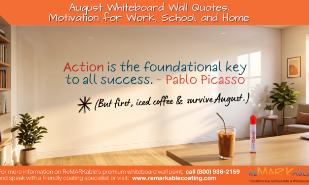 August Whiteboard Wall Quotes: Motivation for Work, School, and Home