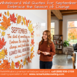 Whiteboard Wall Quotes for September: Embrace the Season of Change