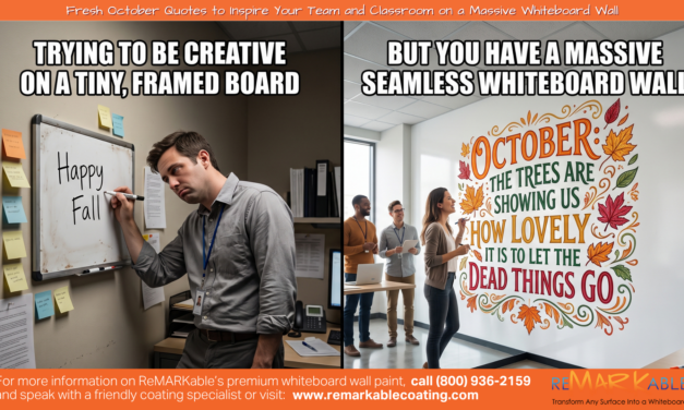 Fresh October Quotes to Inspire Your Team and Classroom on a Massive Whiteboard Wall